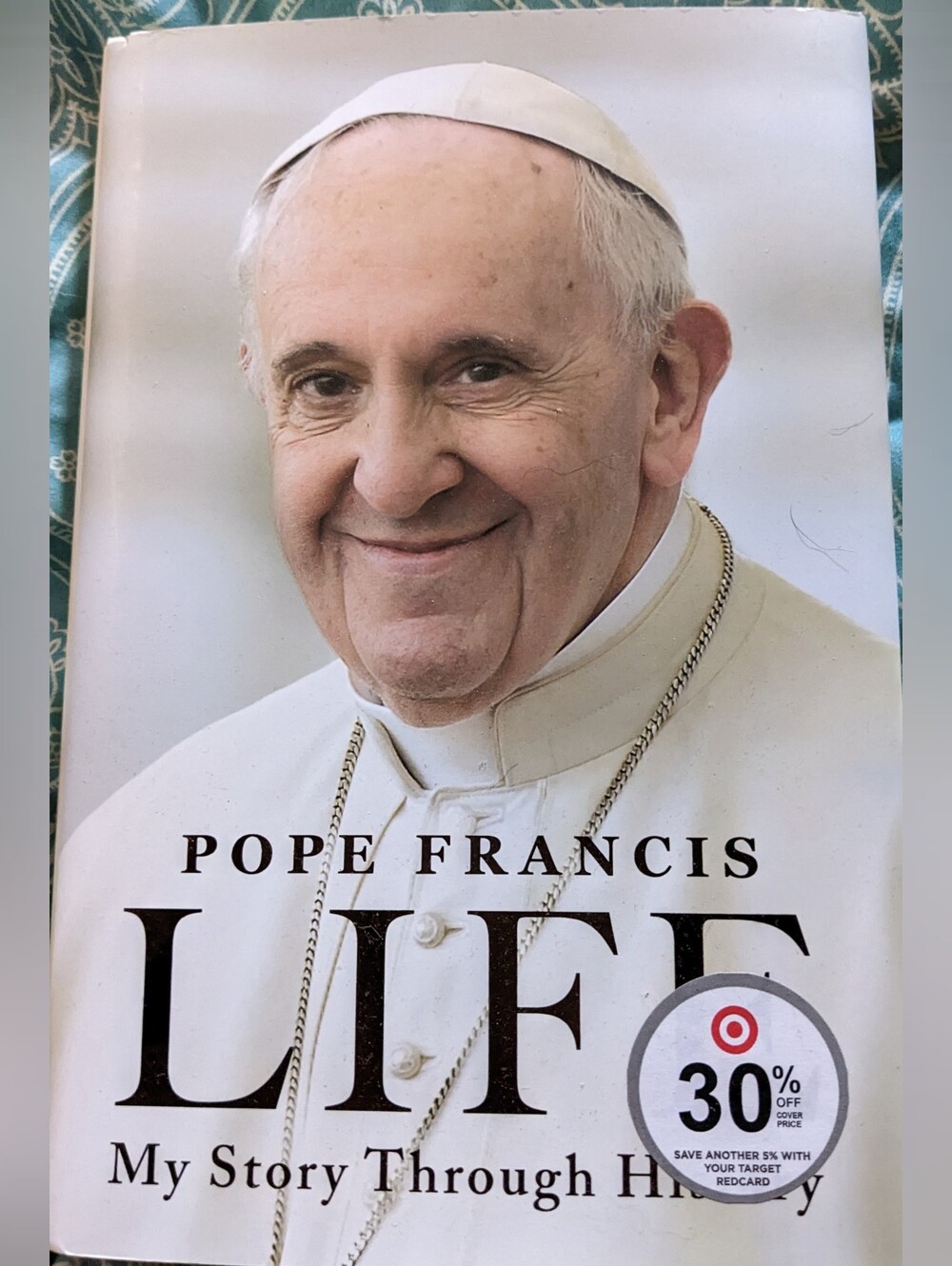 Pope Francis: Life – My Story Through History Hardcover Autobiography, T11MIS